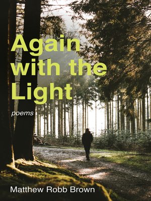 cover image of Again with the Light